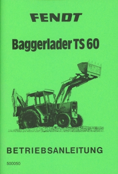 Bedienungsanleitung für Baggerlader TS 60  ( 01.84 )